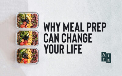 Why Meal Prep Can Change Your Life